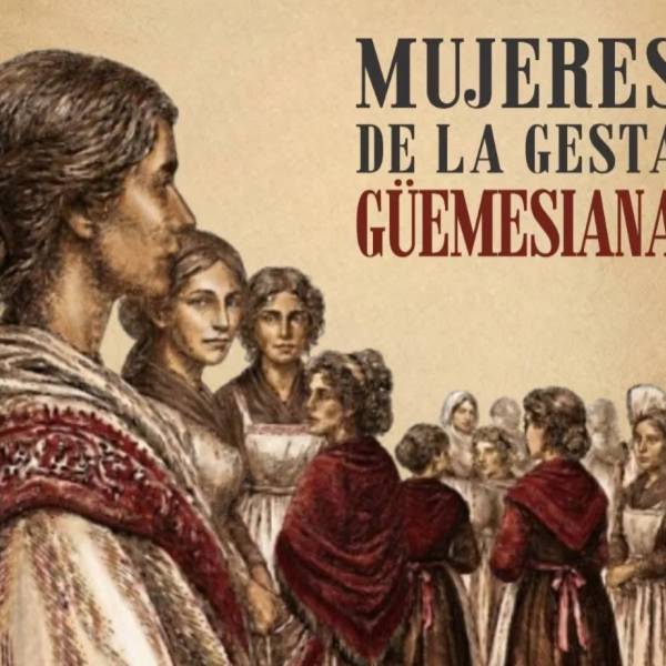 Reivindicación histórica a las mujeres de la gesta güemesiana: 